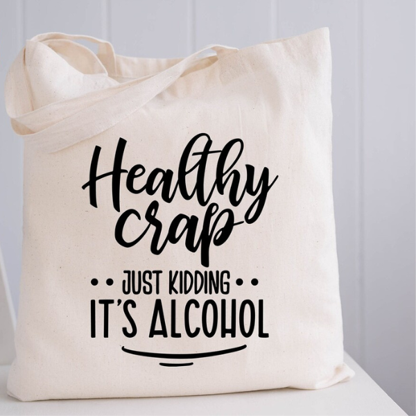 tote bag with saying on it